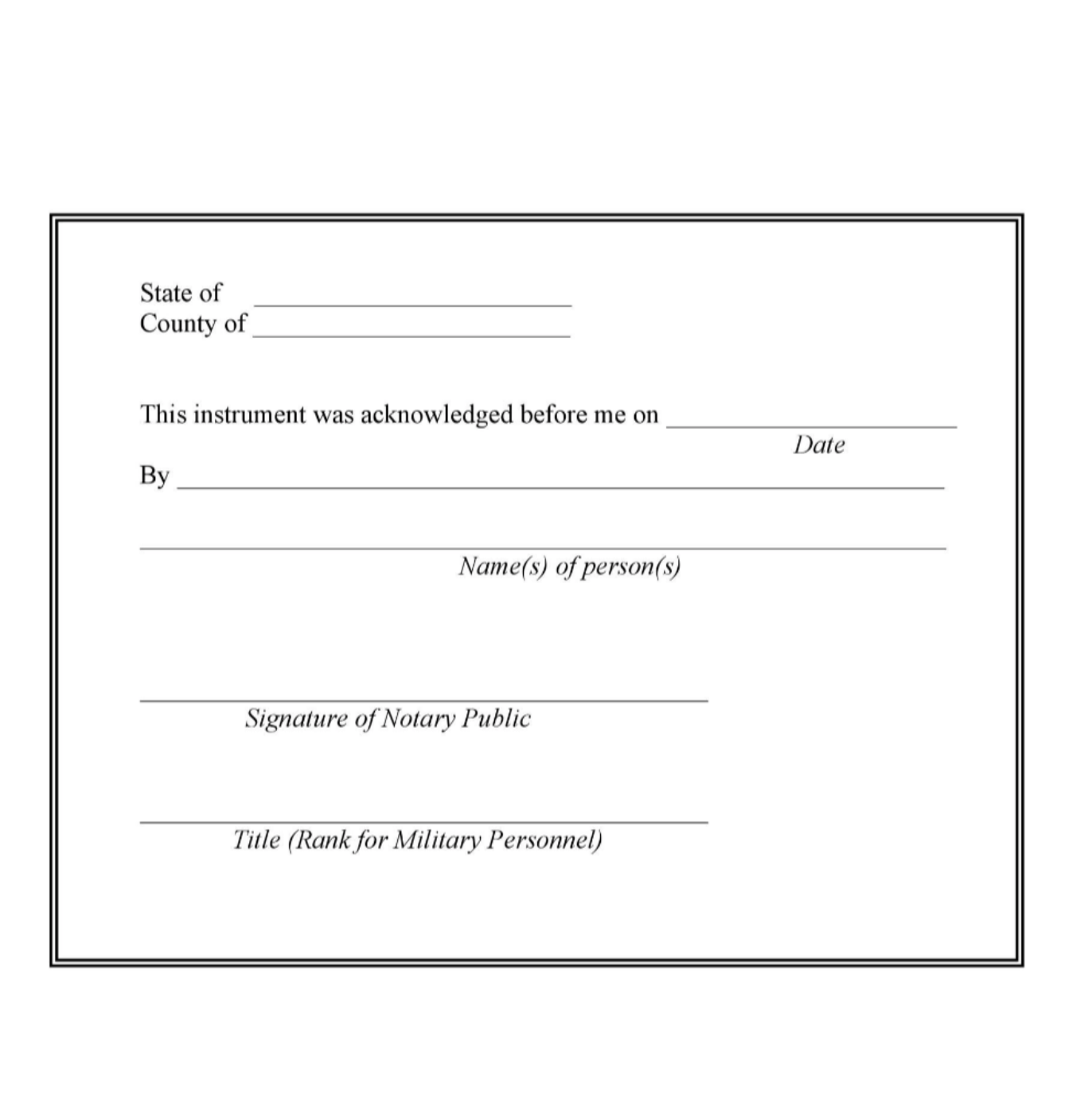 Sample bordered notary certificate with blank signature lines